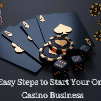 10 Easy Steps to Start Your Online Casino Business