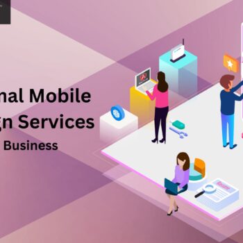 Get Optimal Mobile App Design Services For Any Business-f7280e4f