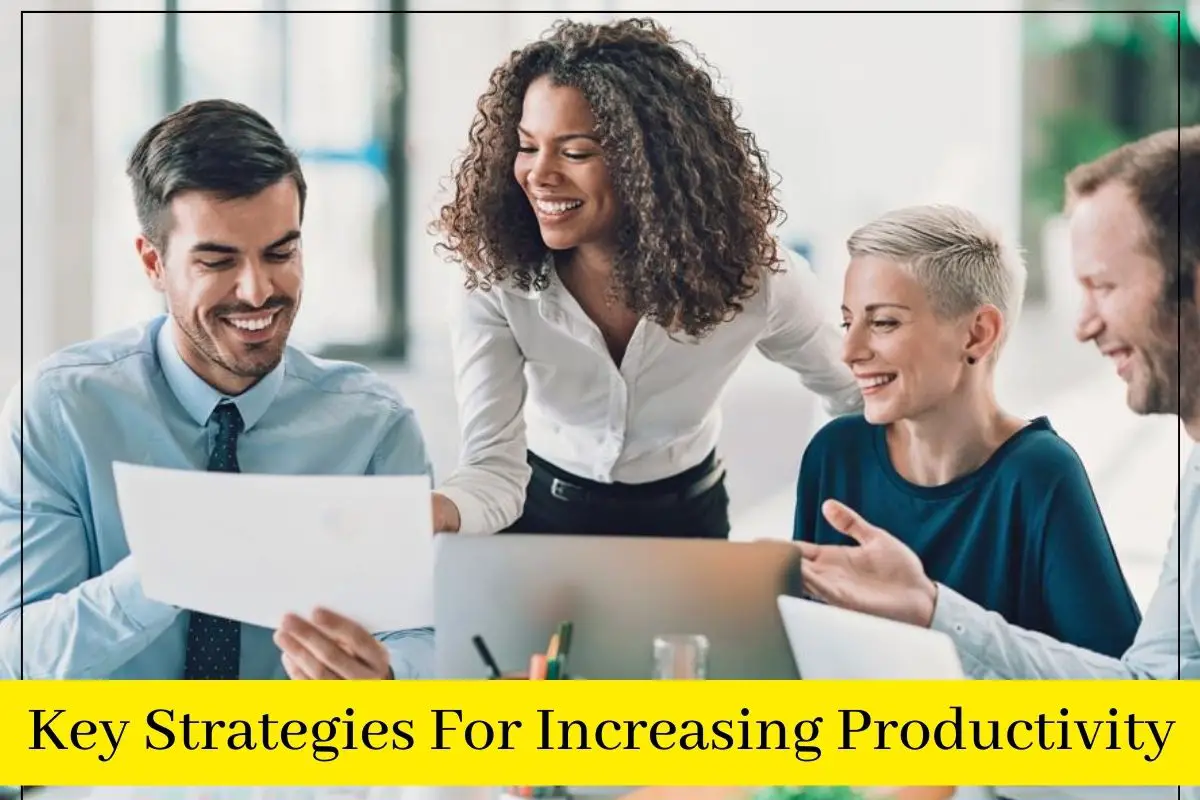 Key Strategies For Increasing Productivity-3db59ae2