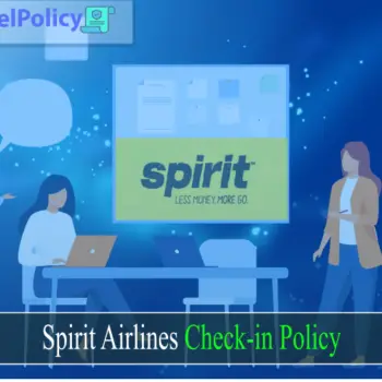 Spirit Airlines Check- in Policy-ddc54025