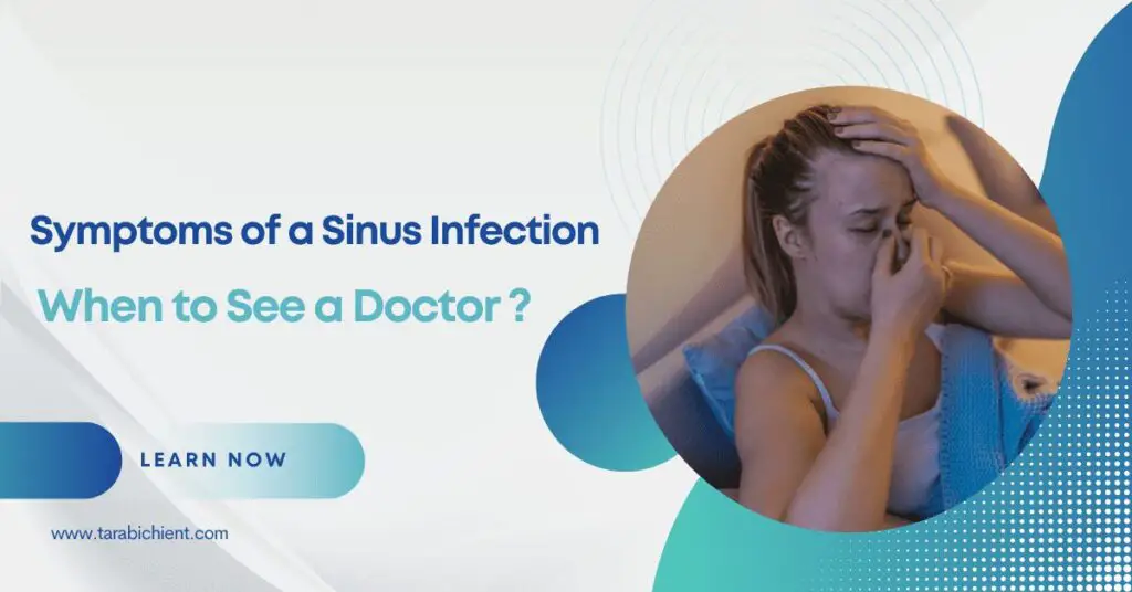 Symptoms Of A Sinus Infection And When To See A Doctor 