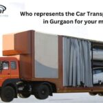 Who represents the Car Transport services in Gurgaon for your move-fbdd4976