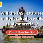 Will the IAS institutes in Hyderabad provide study material-9e278387