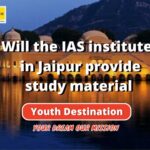 Will the IAS institutes in Jaipur provide study material (1)-21348dee