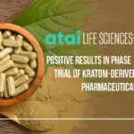atai Life Sciences - Phase 1 trial of kratom-derived pharmaceutical