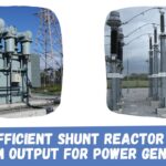 An efficient shunt reactor with maximum output for power generation.