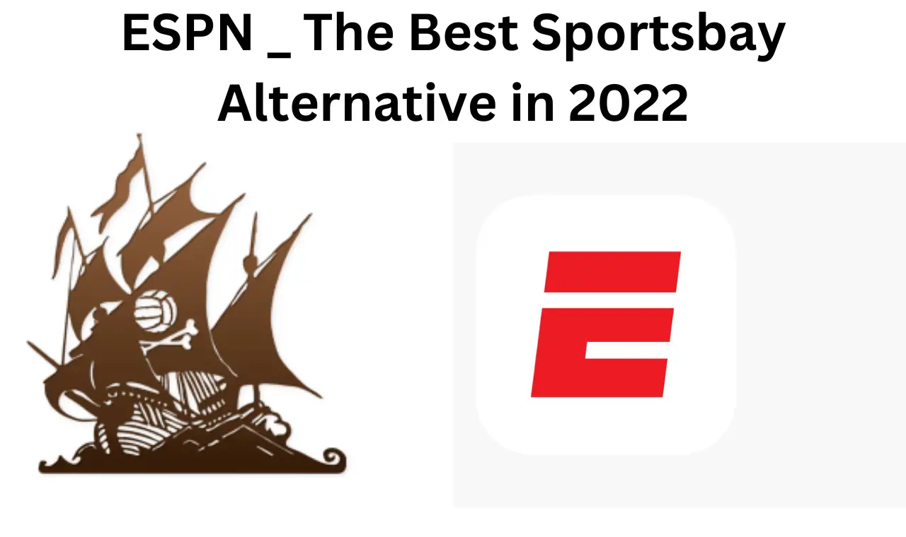 ESPN  The Best Sportsbay Alternative in 2022-min-bf054b8b
