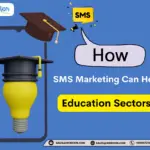 How SMS Marketing is useful for Education Sectors