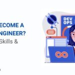 How to Become a DevOps Engineer  Roadmap, Skills & Eligibility-7709730d
