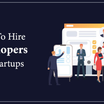 How-to-Hire-Developers-for-Startups-6171cc28