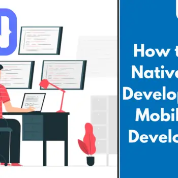 How to Hire Nativescript Developers for Mobile App Development - ScalaCode-b7d970cc
