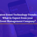 Latest Event Technology Trends for Event Management Company - CT-3d63c6b8
