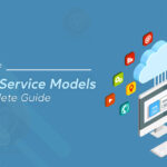 Types of Cloud Service Models - A Complete Guide-424305d6