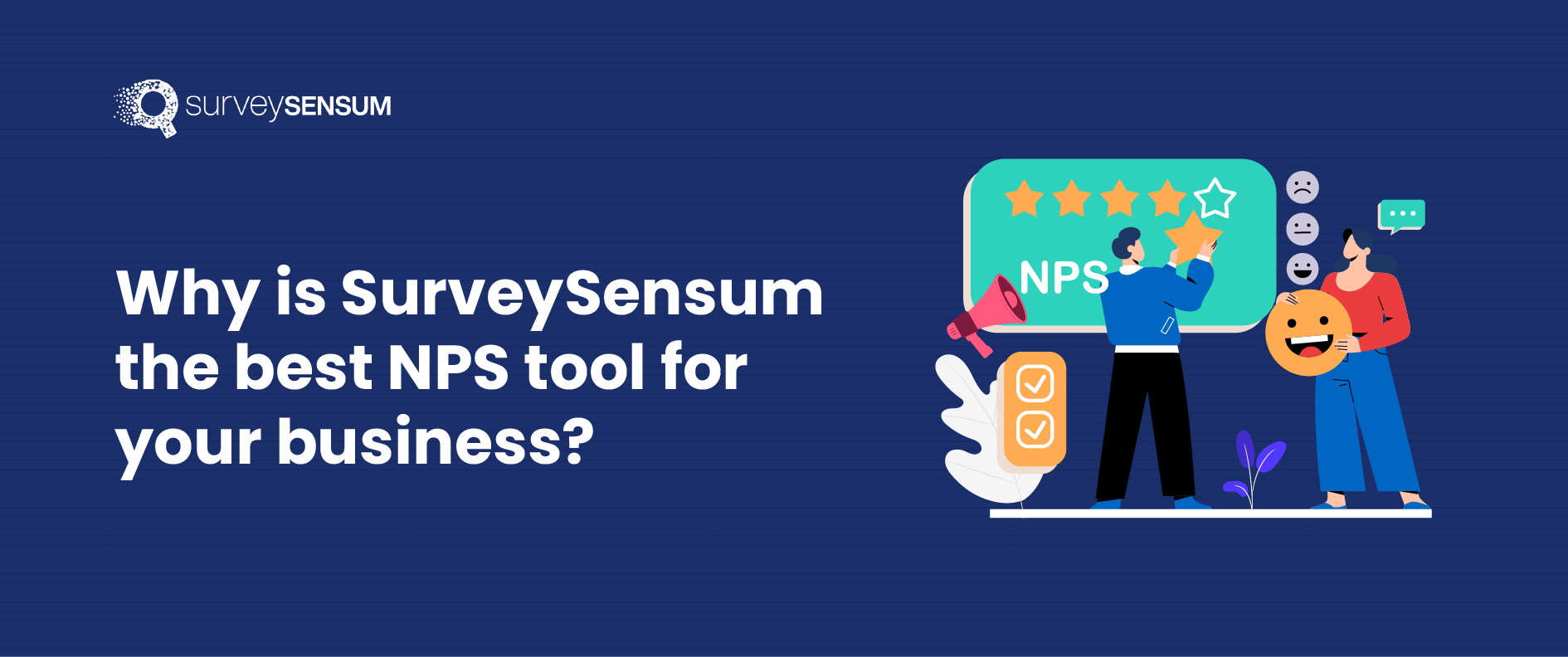 Why SurveySensum is the best NPS tool for your business-9b3d8e46