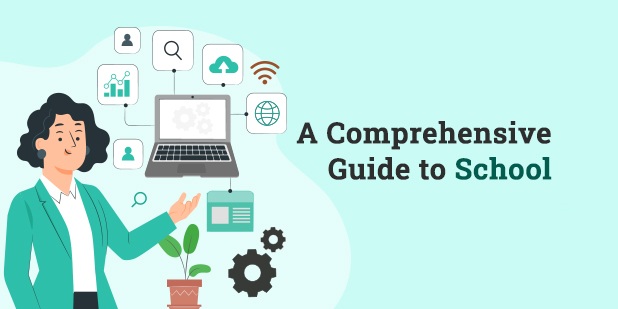 A Comprehensive Guide to Schools-5a09278f