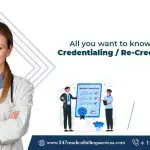 All you want to know about Credentialing Re-Credentialing-9432aedd