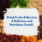 Dried Fruits & Berries A Delicious and Nutritious Snack!-af4a8d89