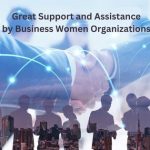 GreaGreat Support and Assistance by Businesswomen Organizationst Support and Assistance by Business Women Organizations-8093fb82