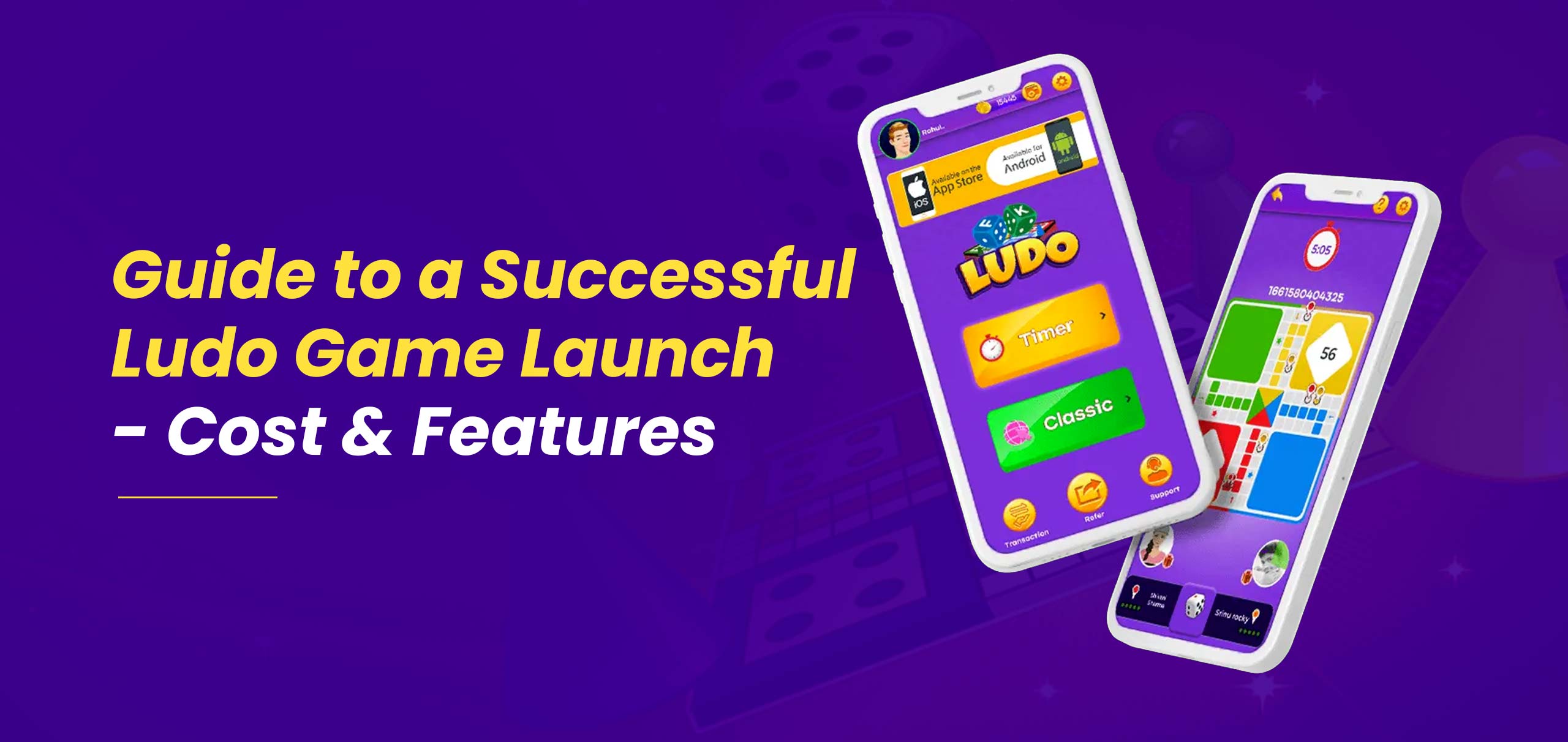 Guide-to-a-Successful-Ludo-Game-Launch--Cost-&-Features-8e888d20