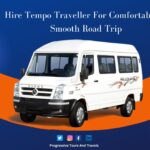 Hire a tempo traveller on rent in Delhi for a comfortable & Smooth Road Trip-a5d0547b