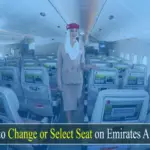 How-to-Change-or-Select-Seat-on-Emirates-Airlines-9de82439