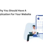 Reasons Why You Should Have A Mobile Application For Your Website-bab61a97