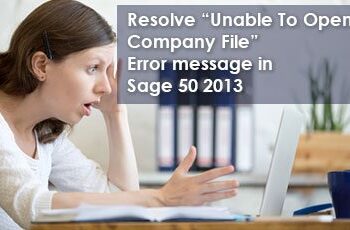 Resolve-Unable-To-Open-company-file-error-message-in-sage-50-2013-9ea2c23e