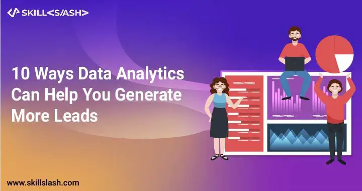 10 ways data analytics can helps you generate more leads-01-67d18ea3