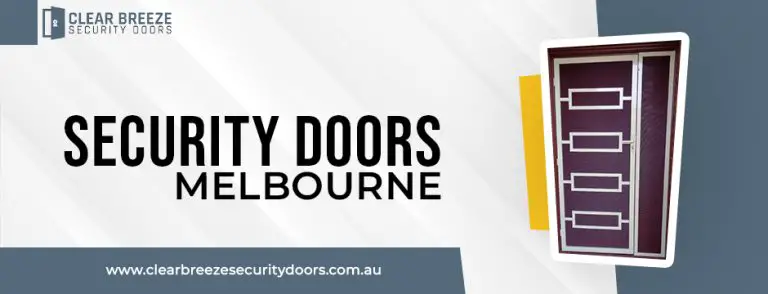 security doors in Melbourne