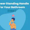 5 Best Shower Standing Handle