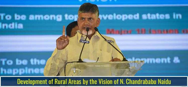 Development of Rural areas by the vision of N. Chandrababu Naidu-9d522f96