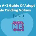 Guide Of Adopt Me Trading Values