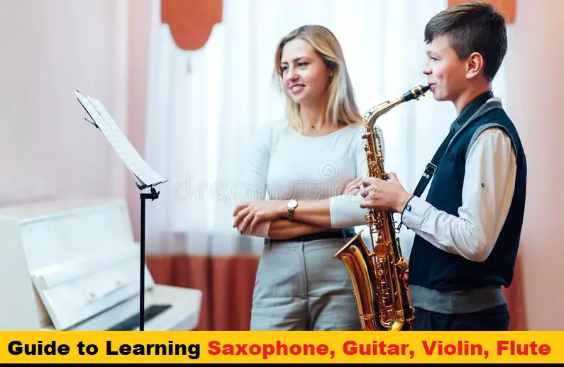 Guide to learning Saxophone, Guitar, Violin & Flute-dc2f1d30