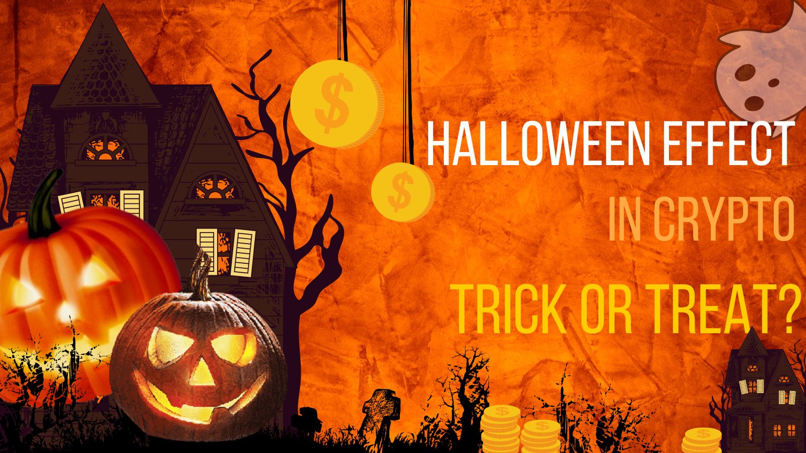 Halloween Effect In Crypto - Trick or Treat-84ce0fa2