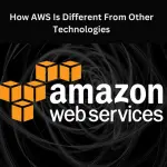 How AWS Is Different From Other Technologies-6e182356