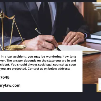 How Long Do You Have to Get a Lawyer after a Car Accident?%0A-23d1ad78