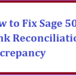 How to Fix Sage 50 Bank Reconciliation Discrepancy-7424ae12