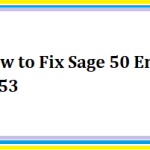 How to Fix Sage 50 Error 1053-51c7f87e