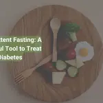 Intermittent Fasting A Powerful Tool to Treat Diabetes-d43d3a84