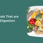 Top 10 Foods That Are Good For Digestion