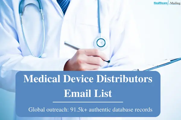 Medical Device Distributors Email List-a06b7f23