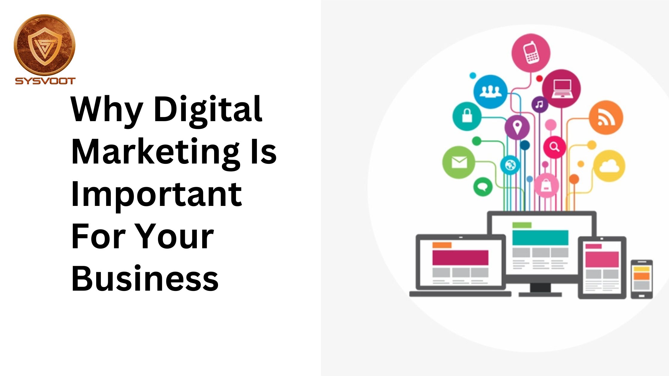 Why Digital Marketing Is Important For Your Business-cf09ea5c
