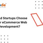 Why Should Startups Choose Laravel For eCommerce Web App Development-92bb53f0