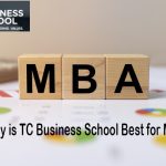 Why-is-TC-Business-School-best-for-MBA-d42da2dd