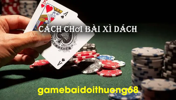 cach-choi-bai-xi-dach-thang-dam-moi-nhat-2023-3153a53d