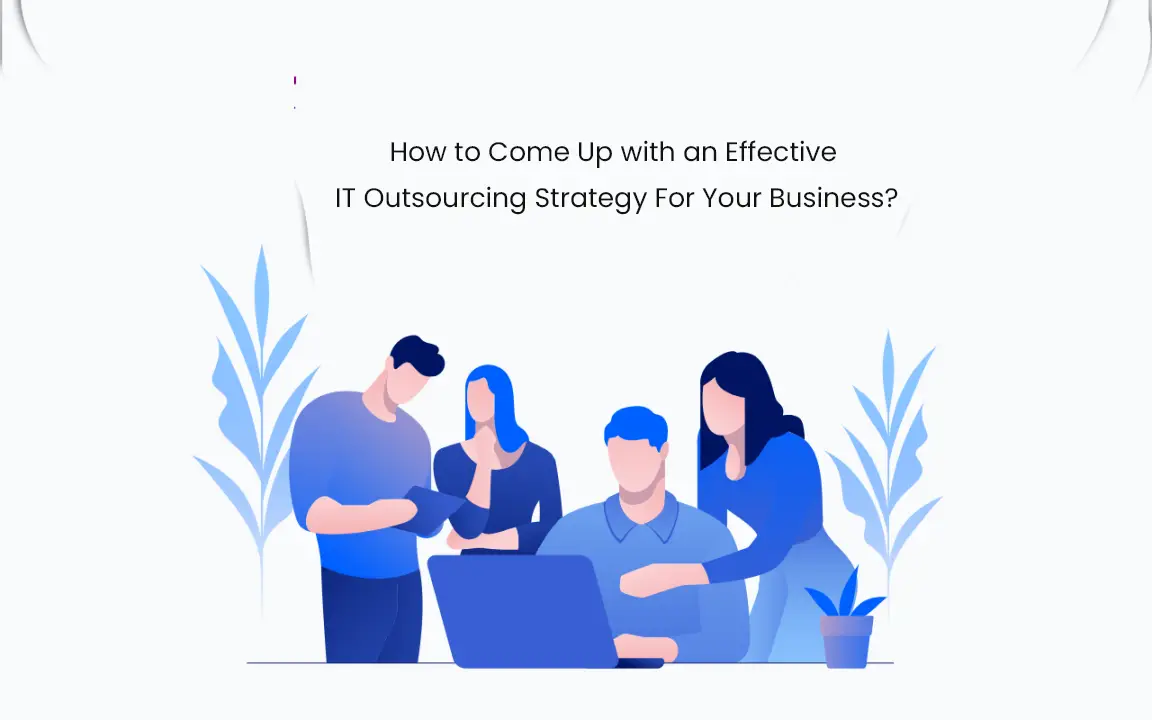 IT Outsourcing Strategy