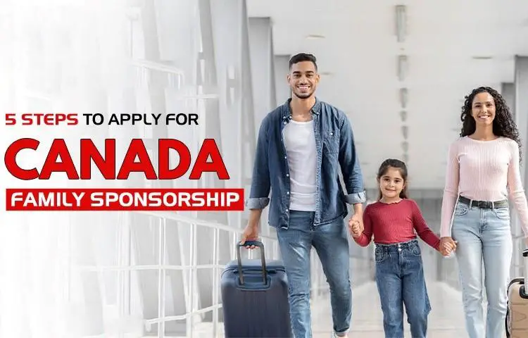 5 steps to apply for canada family sponsorship-17315d65