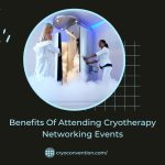 Benefits Of Attending Cryotherapy Networking Events-f8ab9bf4