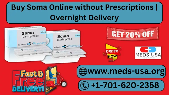 Buy Soma Online without Prescriptions  Overnight Delivery-c6404401