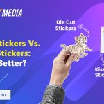Die-cut-vs-Kiss-cut-Stickers-6dee672a